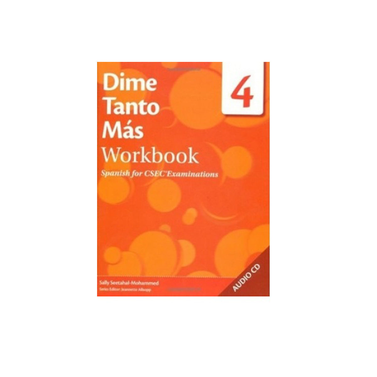 Dime Tanto Mas Workbook 4 Spanish for CSEC Examinations by Sally Seetahal-Mohammed