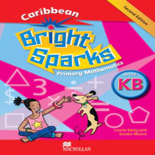 Caribbean Bright Sparks Primary Mathematics Book KB