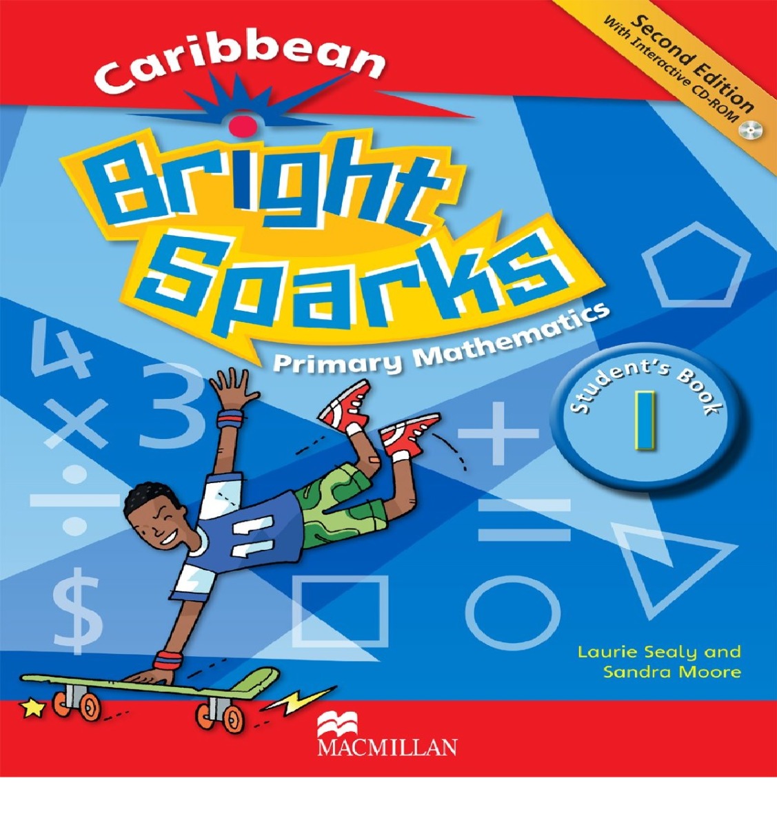Caribbean Bright Sparks Primary Mathematics Student's Book 1