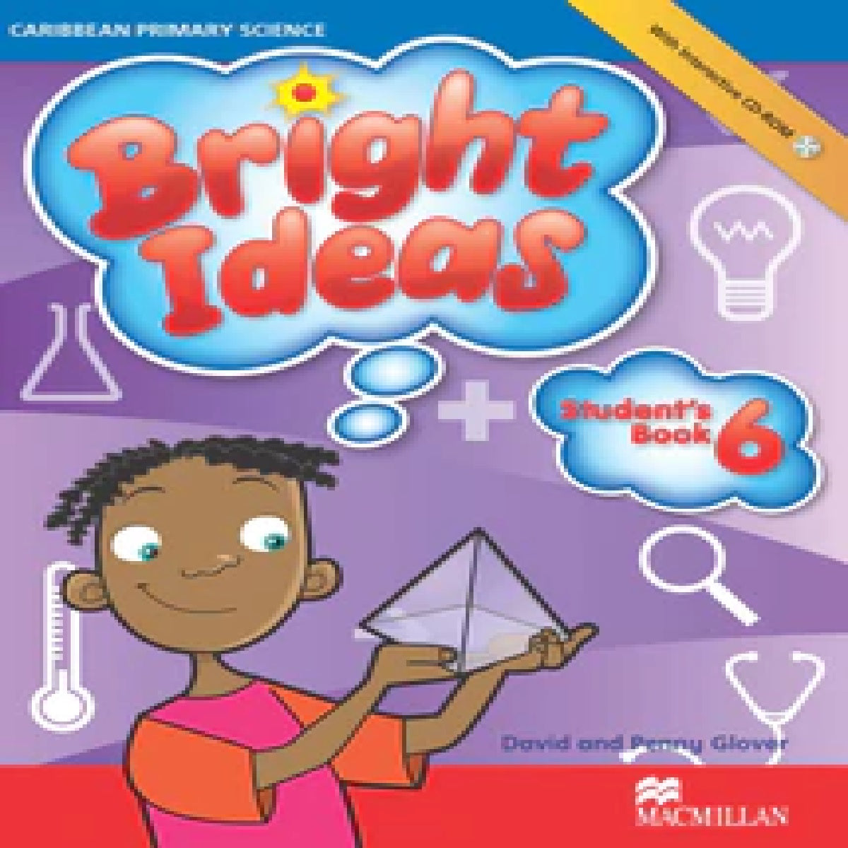 Caribbean Primary Science Bright Ideas Student's Book 6