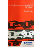 Hodder Education A Post Emancipation History of the West Indies by Isaac Dookham