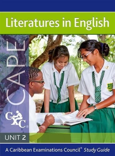 CAPE Literatures in English Unit 2 Study Guide