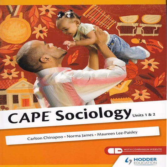 CAPE Sociology Units 1 & 2 by Carlton Chinapoo Norma James Maureen Lee-Paisley