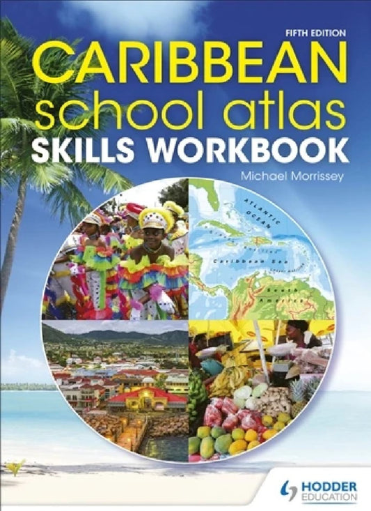 Caribbean School Atlas Skills Workbook