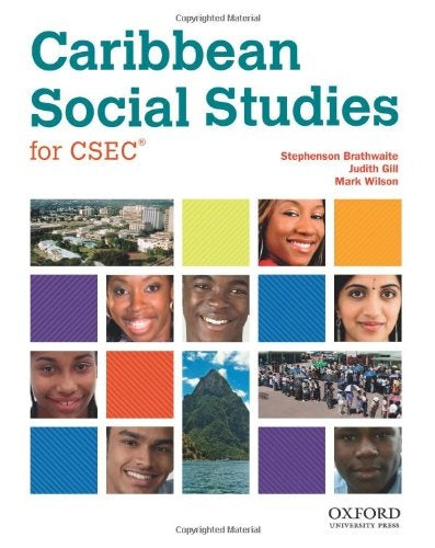 Caribbean Social Studies for CSEC by Stevenson Brathwaite, Judith Gill and Mark Wilson