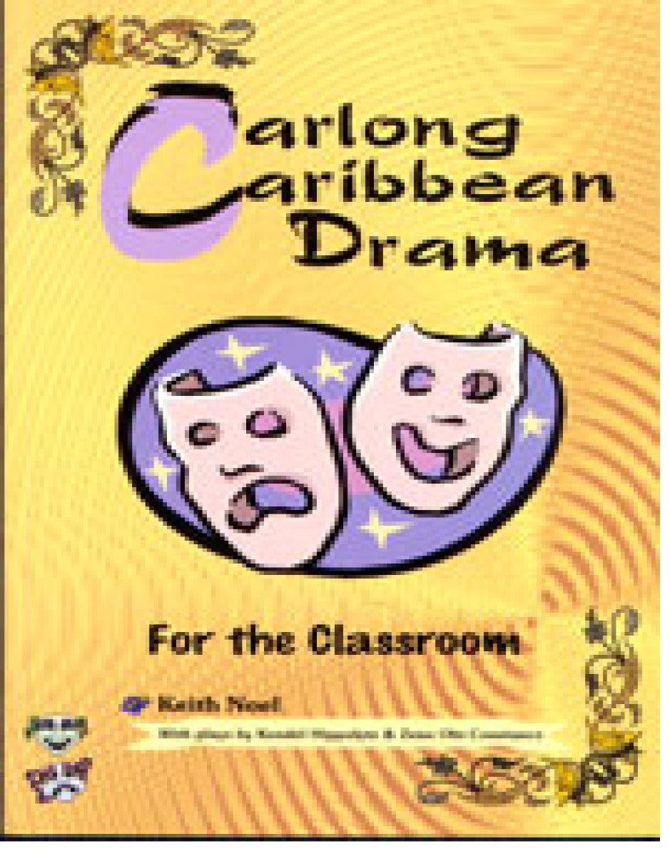 Carlong Caribbean Drama for the Classroom