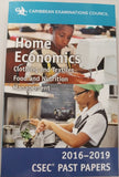 CXC Home Economics (Clothing and Textiles, Food and Nutrition Management) 2016-2019 CSEC Past Papers