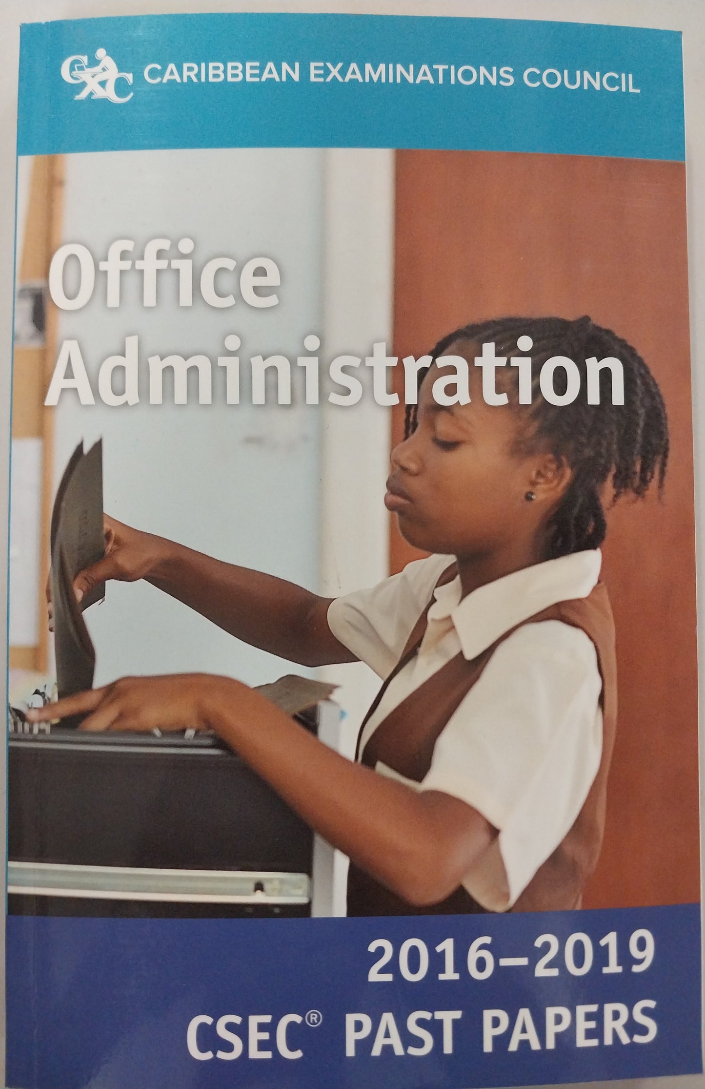 CXC Office Administration 2016-2019 CSEC Past Papers