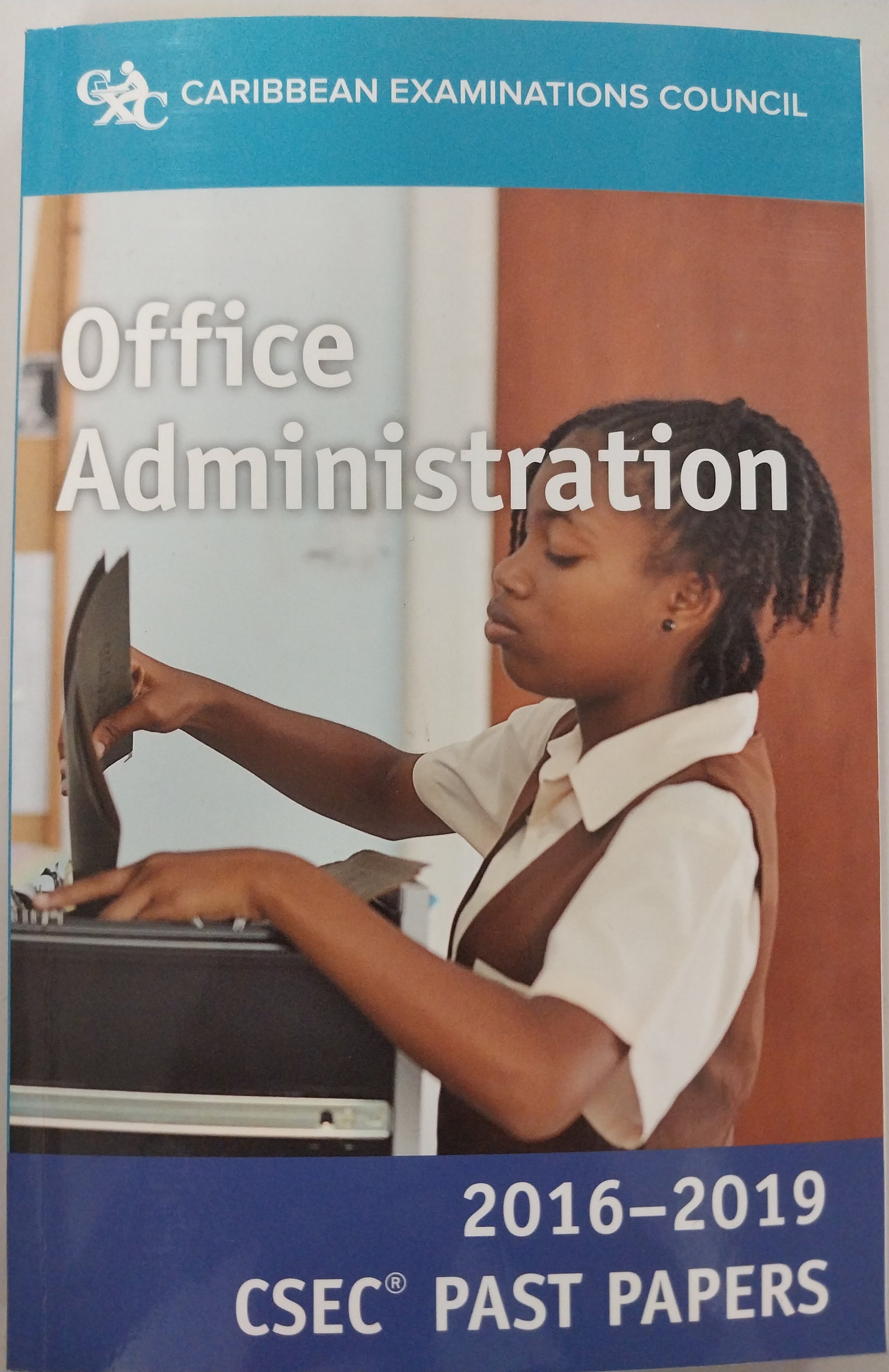 CXC Office Administration 2016-2019 CSEC Past Papers