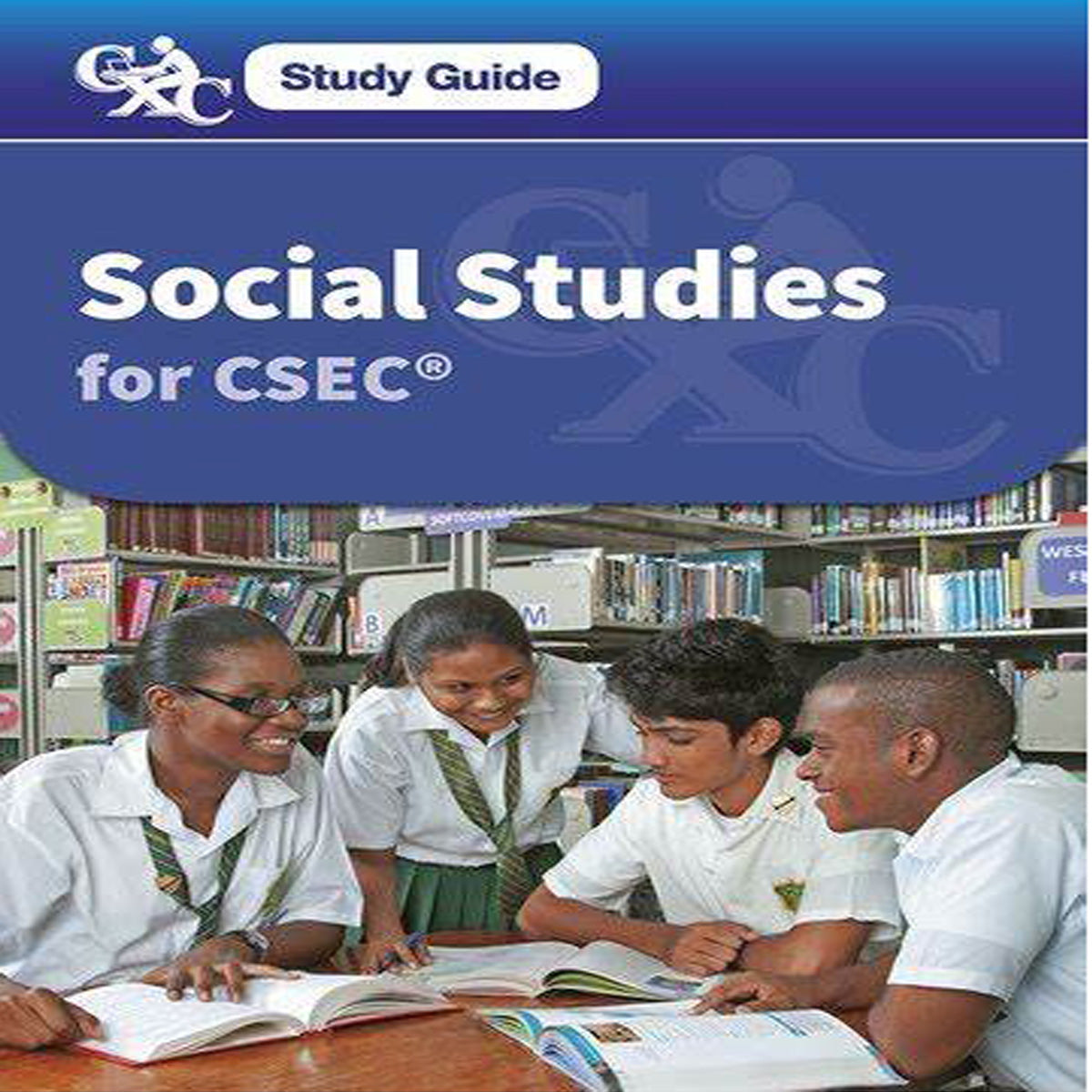 Study Guide Social Studies for CSEC 2nd edition by Pat Lunt Lena Buckle-Scott Vilietha Davis-Morrison Ancilla Louis