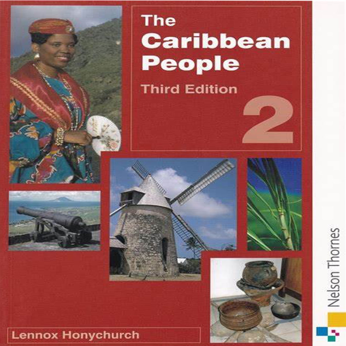 The Caribbean People Third Edition 2 by Lennox Honychurch