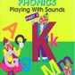 Fun with phonics - Playing with Sounds Part 2