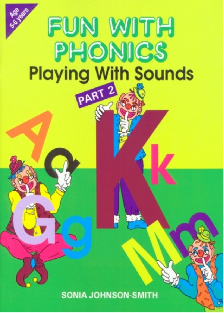 Fun with phonics - Playing with Sounds Part 2