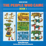 The People Who Came Book 1 by Alma Norman and Edward Brathwaite