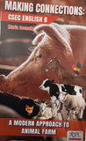 Making Connections: A Modern Approach To Animal Farm