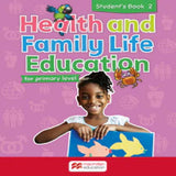 Health and Family Life Education for Primary Level Student's Book 2
