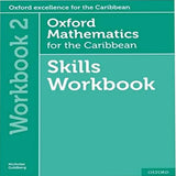Oxford Mathematics for the Caribbean Skills Workbook 2 by Nicholas Goldberg
