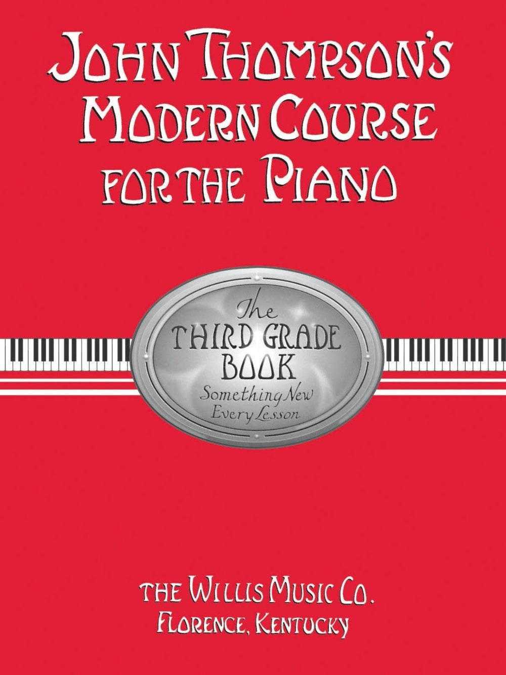 John Thompson's Modern Course for the Piano The 3rd Book