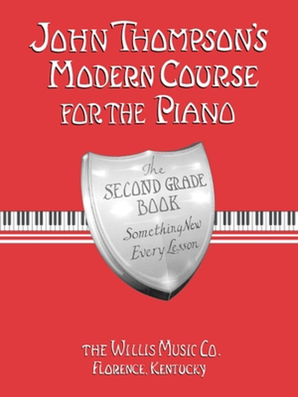 John Thompson's Modern Course for the Piano The 2nd Book