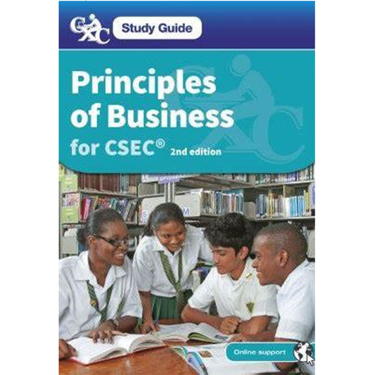Study Guide Principles of Business for CSEC 2nd edition by Robert Dransfield Sandrea Butcher Jacqueline Peters-Richardson Conrad Valentine
