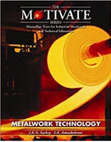 The Motivate Series - Metalwork Technology