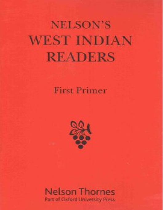 Nelson's West Indian Readers First Primer
