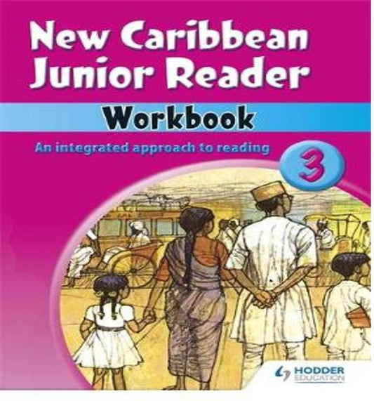 New Caribbean Junior Reader Workbook 3