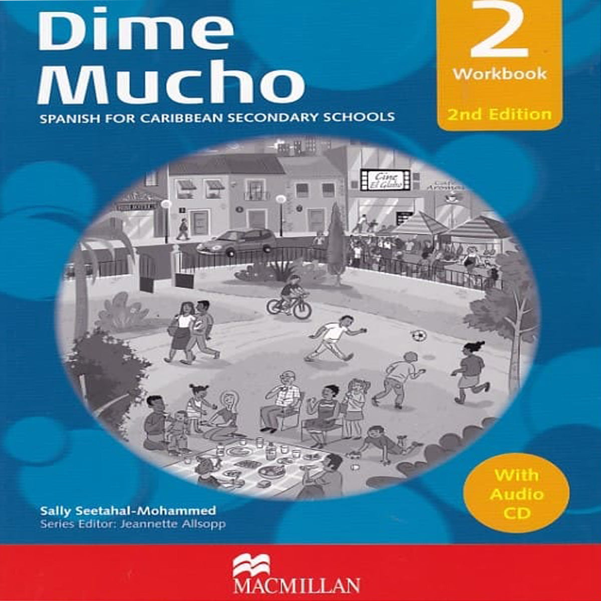 Dime Mucho Spanish for Caribbean Secondary School Workbook 2 2nd Edition by Sally Seetahal-Mohammed