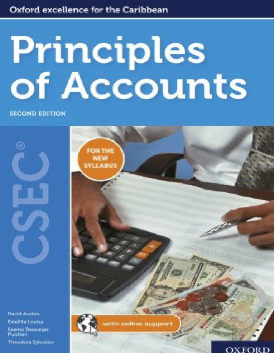 Oxford CSEC Principles of Accounts by Divid Austen, Estellita Louisy, Seema Deosaran-Pulchan and Theodora Sylvester