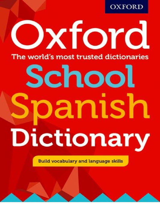 Oxford School Spanish Dictionary