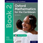 Oxford Mathematics for the Caribbean Book 2 by Nicholas Goldberg with Neva Cameron-Edwards