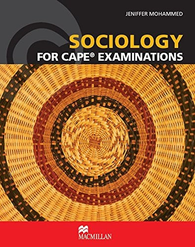 Sociology for CAPE Examinations by Jeniffer Mohammed