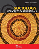 Sociology for CAPE Examinations by Jeniffer Mohammed
