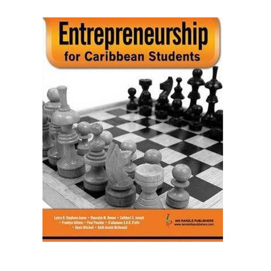 Entrepreneurship for the Caribbean Students Second Edition by Lystra B. Stephens-James Mauvalyn M. Bowen Cuthbert C. Joseph Franklyn Gittens Keith Arnold McDonald