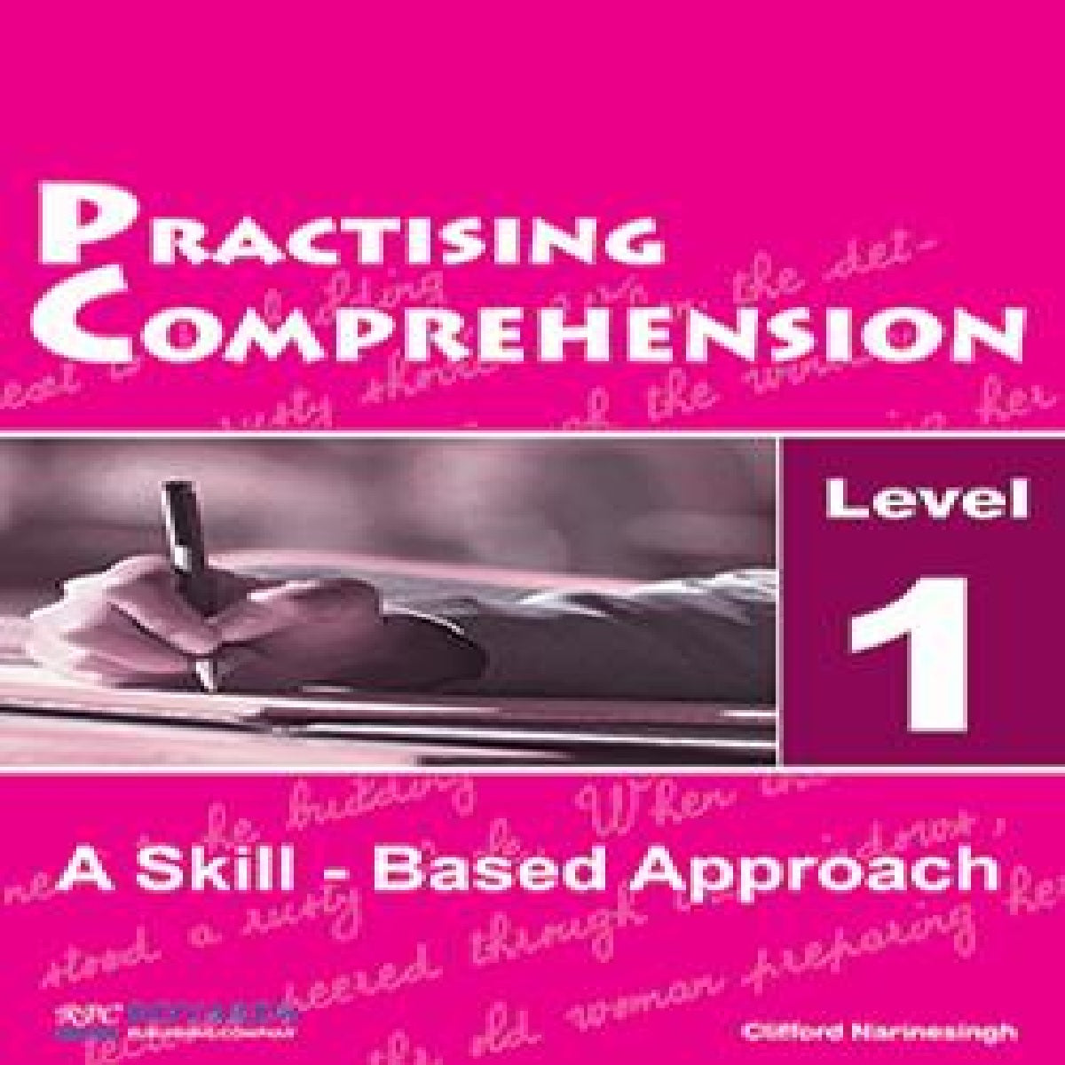 Practicing Comprehension a Skill - Based Approach Level 1