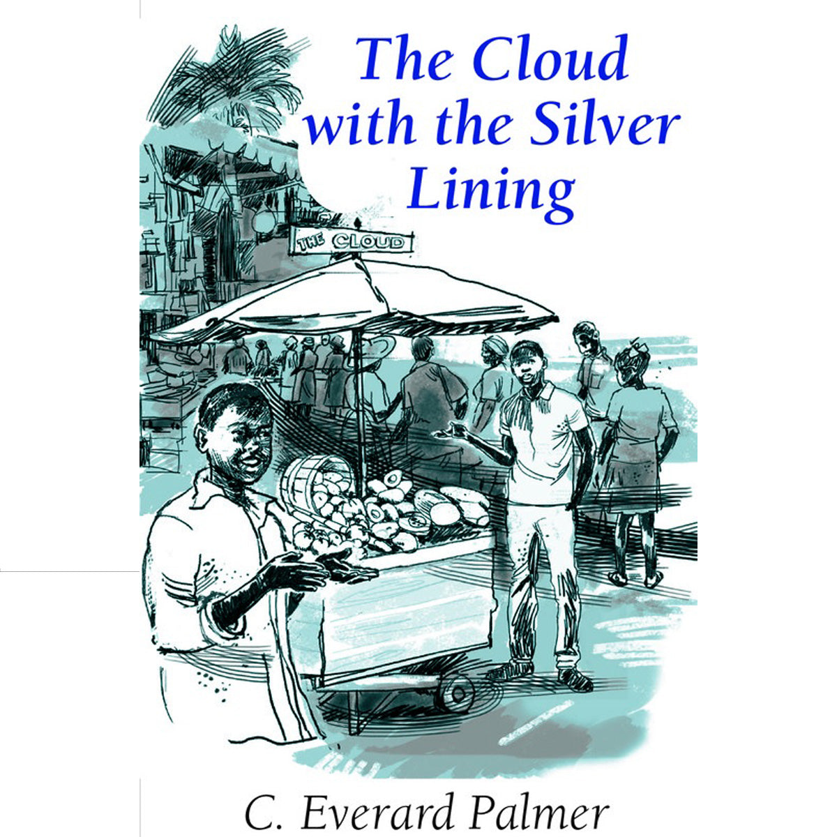 The Cloud with the Silver Lining